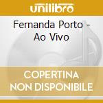 Fernanda Porto - Ao Vivo cd