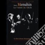 (Music Dvd) Yehudi Menuhin - Le Violon Du Siecle cd