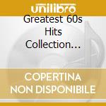 Greatest 60s Hits Collection (The) / Various cd