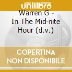 Warren G - In The Mid-nite Hour (d.v.) cd