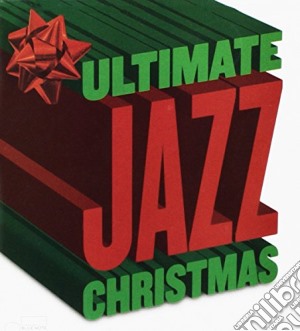 The Ultimate Jazz Christmas cd musicale
