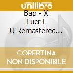 Bap - X Fuer E U-Remastered (2 Cd) cd