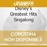Disney's Greatest Hits Singalong cd