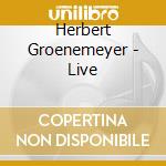 Herbert Groenemeyer - Live cd musicale di Groenemeyer Herbert