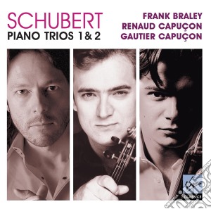 Franz Schubert - Piano Trios 1 & 2 cd musicale di CAPUCON RENAUD