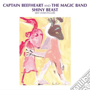 Captain Beefheart And The Magic Band - Shiny Beast (Bat Chain Puller) cd musicale di CAPTAIN BEEFHEART