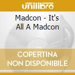 Madcon - It's All A Madcon cd