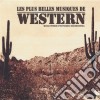 Hollywood Pictures Orchestra - Les Plus Belles Musiques De Western cd