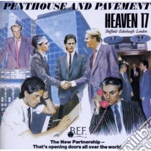 Heaven 17 - Penthouse And Pavement cd musicale di HEAVEN 17