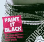 Paint It Black: The Compilation Of The Rolling Stones Cover Tracks / Various cd
