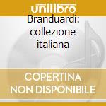 Branduardi: collezione italiana cd
