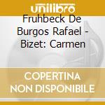 Fruhbeck De Burgos Rafael - Bizet: Carmen cd