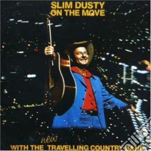 Slim Dusty - On The Move cd musicale