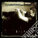 Tiziano Ferro - Nessuno E' Solo cd
