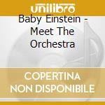 Baby Einstein - Meet The Orchestra cd
