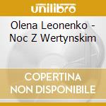 Olena Leonenko - Noc Z Wertynskim cd