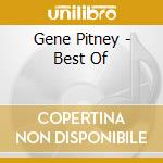 Gene Pitney - Best Of cd musicale di PITNEY GENE