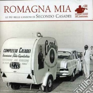 Secondo Casadei - Romagna Mia (2 Cd) cd musicale di Secondo Casadei
