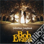Bob Evans - Suburban Songbook cd