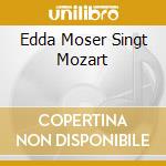 Edda Moser Singt Mozart cd musicale di Terminal Video