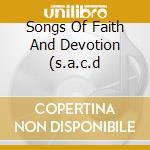 Songs Of Faith And Devotion (s.a.c.d cd