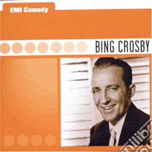 Bing Crosby - Emi Comedy cd musicale di Bing Crosby