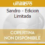Sandro - Edicion Limitada cd