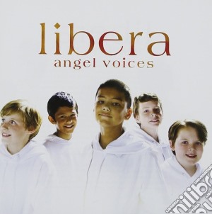 Libera: Angel Voices cd musicale di Libera