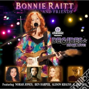 Bonnie Raitt - Bonnie Raitt & Friends (2 Cd) cd musicale di Bonnie Raitt