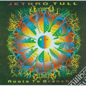 Jethro Tull - Roots To Branches cd musicale di Tull Jethro