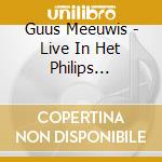 Guus Meeuwis - Live In Het Philips Stadion cd