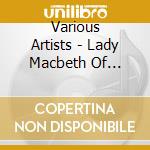 Various Artists - Lady Macbeth Of Mtsensk (3 Cd) cd