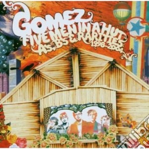 Gomez - Five Men In A Hut (2 Cd) cd musicale di GOMEZ