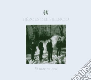 Heroes Del Silencio - El Mar No Cesa (2 Cd) cd musicale di Heroes Del Silencio