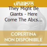 They Might Be Giants - Here Come The Abcs (Cd+Dvd) cd