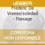 Frederic De Vreese/soledad - Passage