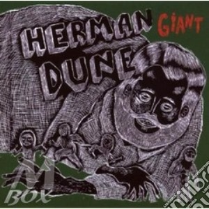 Dune Herman - Giant cd musicale di Herman Dune