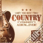 Best Country Album ..Ever! (The) / Various (2 Cd) cd