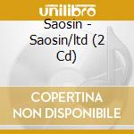 Saosin - Saosin/ltd (2 Cd) cd musicale di Saosin
