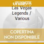 Las Vegas Legends / Various cd