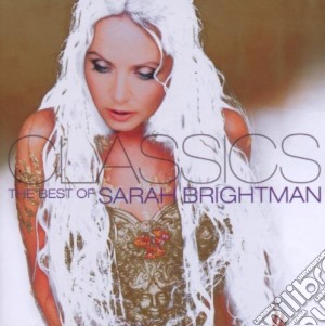 Sarah Brightman - Classics: The Best Of cd musicale di Sarah Brightman