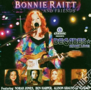 Bonnie Raitt - Bonnie Raitt & Friends (2 Cd) cd musicale di RAITT BONNIE