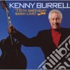 Kenny Burrell - 75th Birthday Bash 'live cd