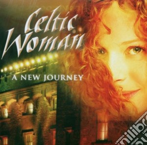 Celtic Woman - A New Journey cd musicale di ARTISTI VARI