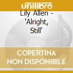 Lily Allen - 'Alright, Still' cd