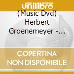 (Music Dvd) Herbert Groenemeyer - Stand Der Dinge (2 Dvd) cd
