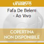 Fafa De Belem - Ao Vivo cd