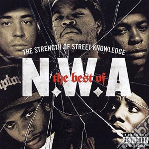 Nwa - The Best Of The Strength Of Street cd musicale di N.W.A.