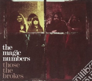 Magic Numbers (The) - Those Brokes cd musicale di Magic Numbers, The
