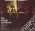 Magic Numbers (The) - Those Brokes